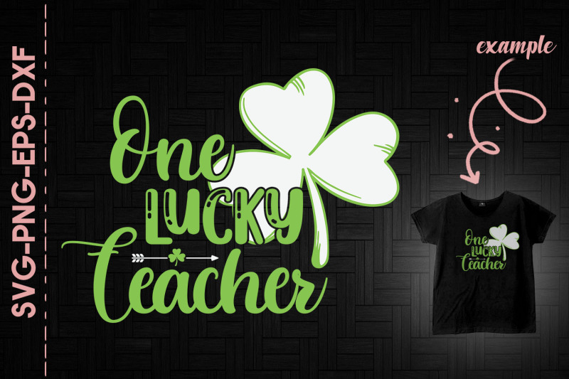 one-lucky-teacher-shamrock-patrick-039-s-day