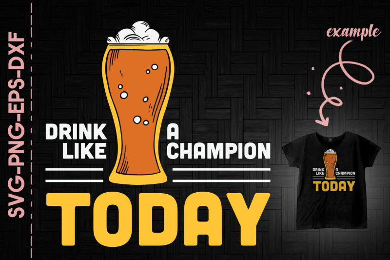 drink-like-a-champion-today-beer-patrick