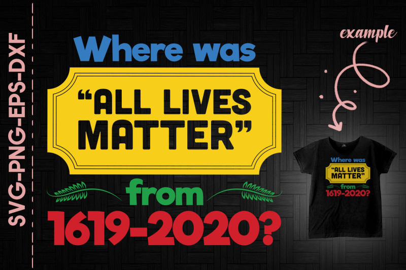 where-all-lives-matter-from-1619-2020