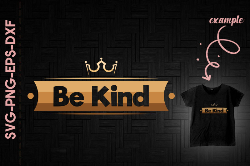 be-kind-melanin-crown-black-lives-matter