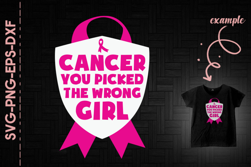 cancer-you-pick-the-wrong-girl