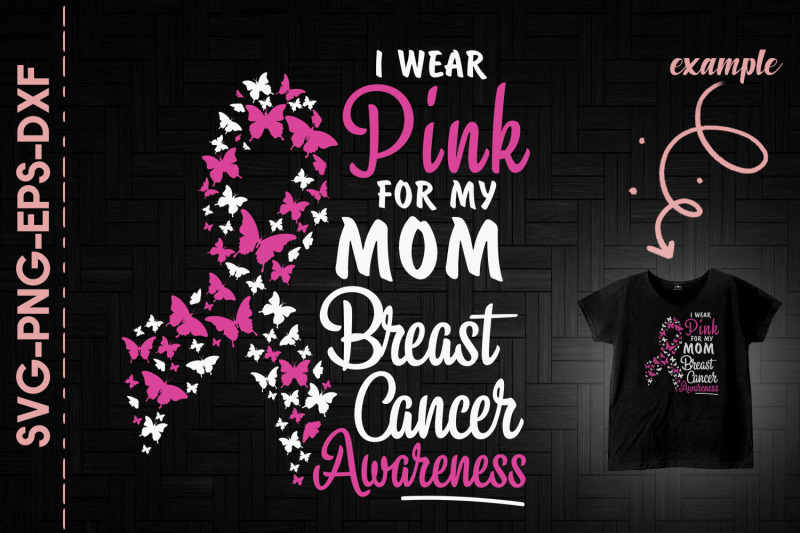 i-wear-pink-for-my-mom-breast-cancer