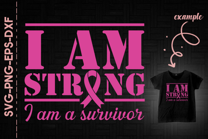 i-am-strong-i-am-a-survivor