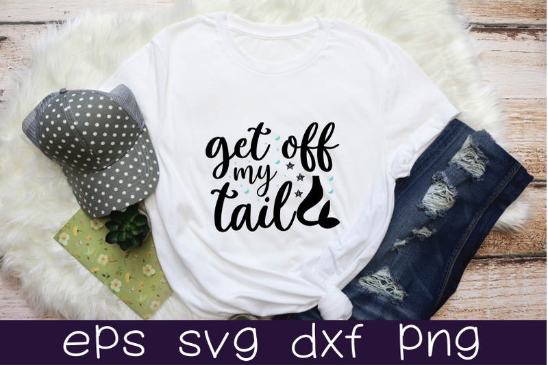 get off my tail svg design By BDB graphics | TheHungryJPEG