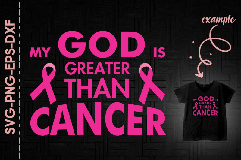 my-god-is-greater-than-breast-cancer