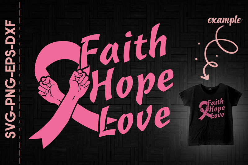 Faith Hope Love Pink Ribbon Fight Cancer DXF File Include
