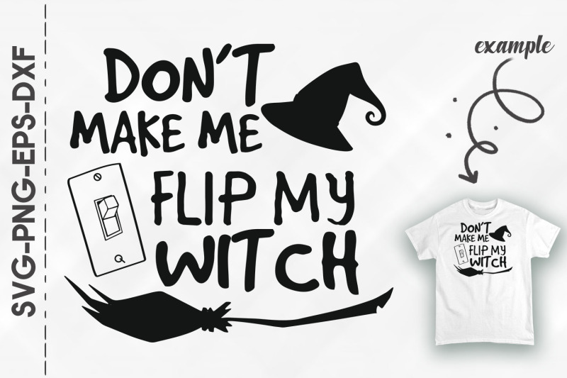 don-039-t-make-me-flip-my-witch-switch