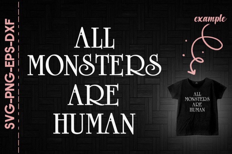 all-monsters-are-human-halloween