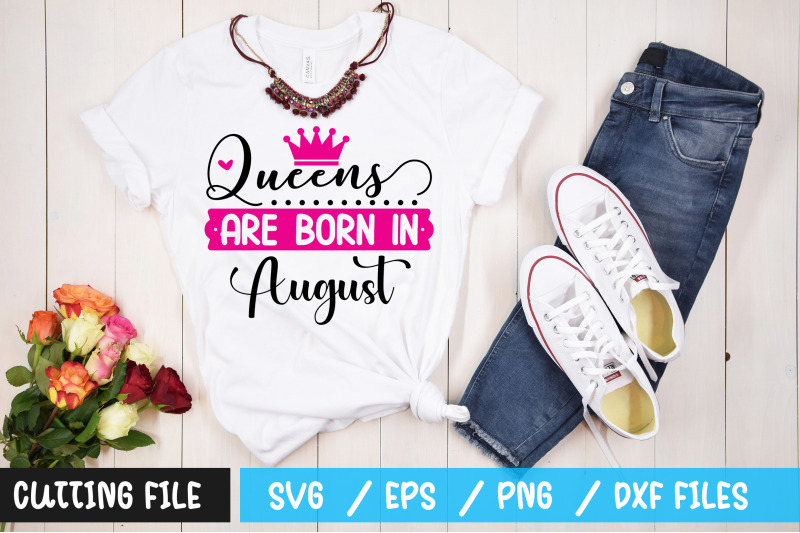 queens-are-born-in-august-svg