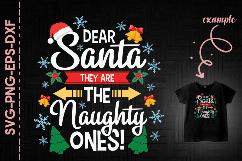 dear-santa-they-are-the-naughty-ones