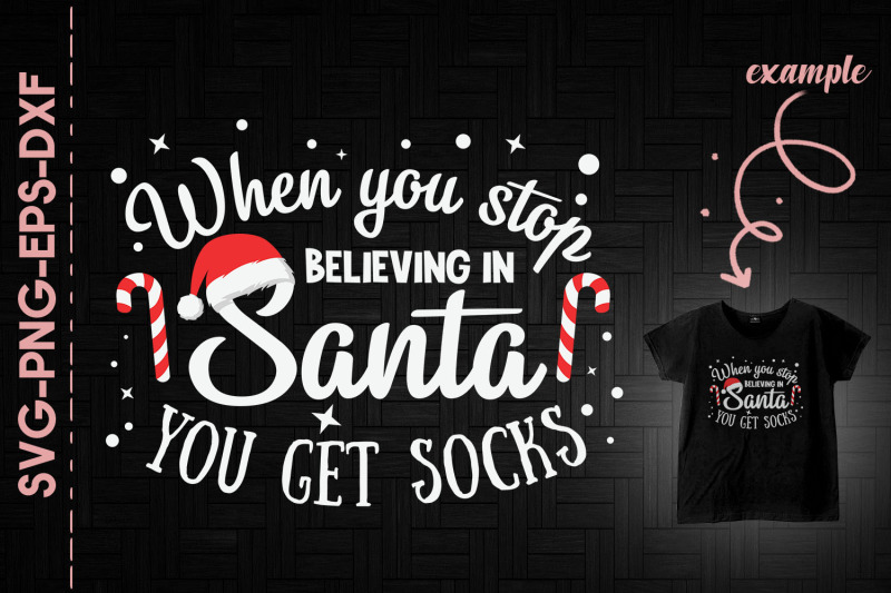 stop-believing-in-santa-you-get-socks