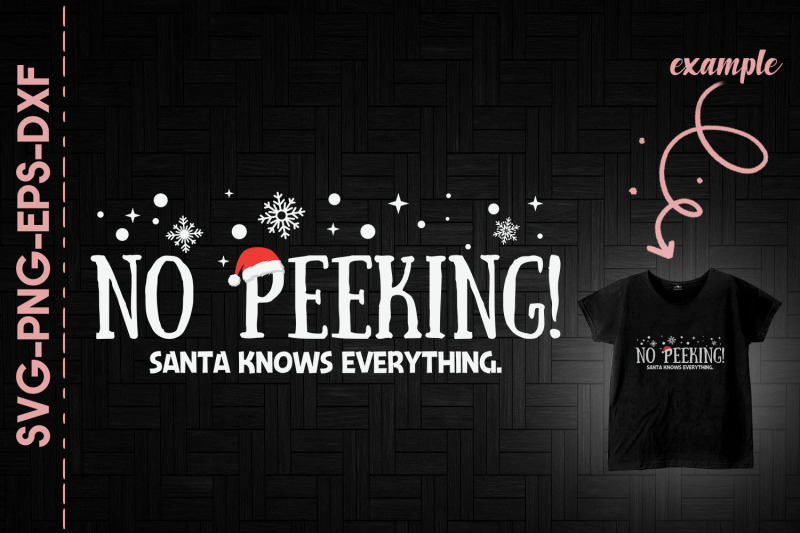 no-peeking-santa-knows-everythings-xmas