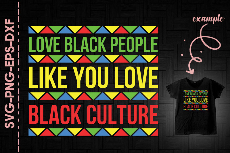 love-black-people-love-black-culture-blm