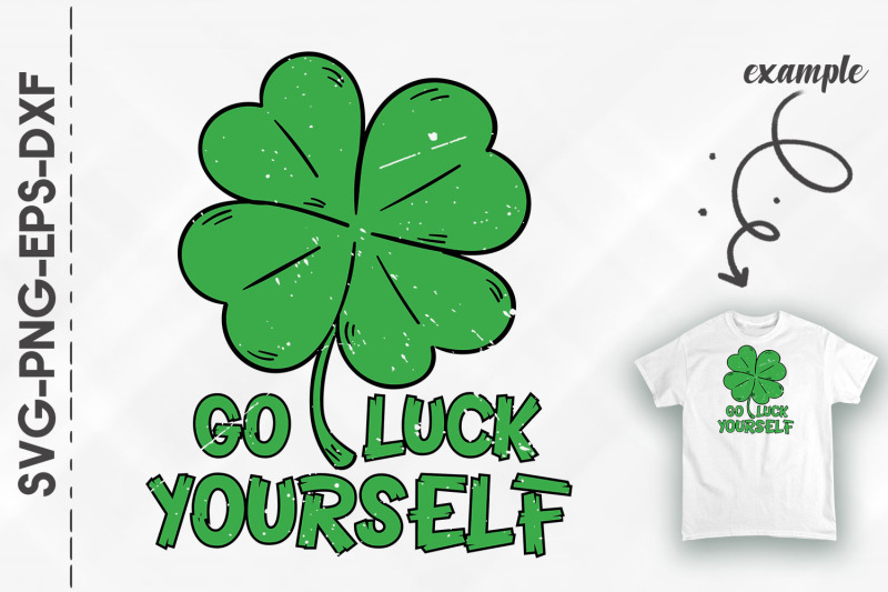 go-luck-yourself-st-patrick-039-s-day-quote