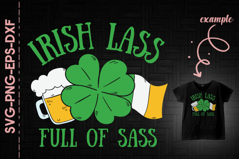 irish-lass-full-of-sass-st-patricks-day