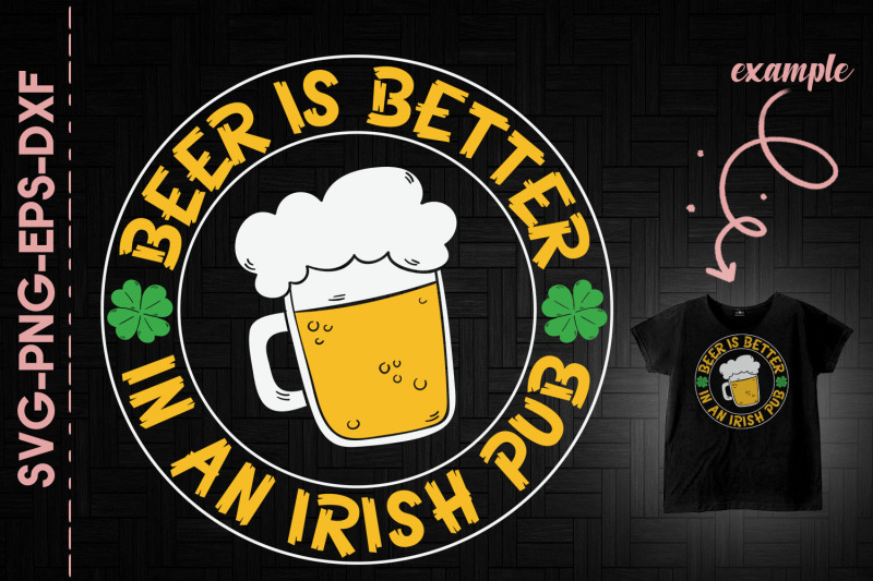 beer-is-better-in-an-irish-pub-patrick