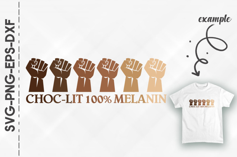 choc-lit-100-melanin-black-fists-blm