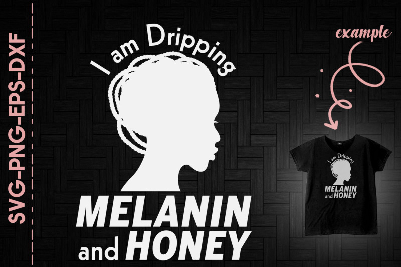 dripping-melanin-and-honey-black-woman