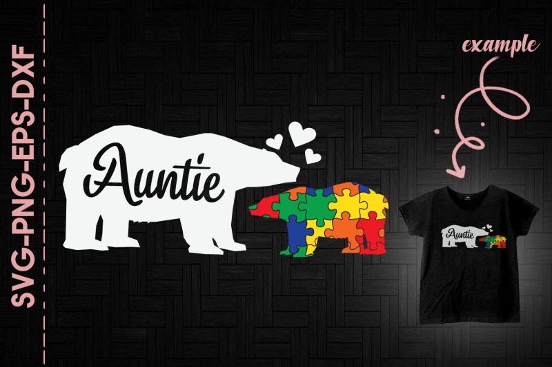 Auntie Bear Autism Awareness Autism Kid for Cutting Machines