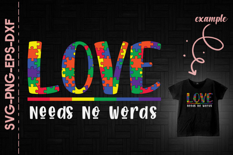 love-needs-no-words-autism-awareness