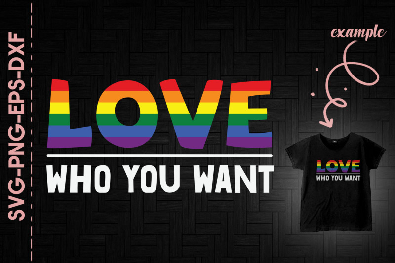 love-whot-you-want-lgbtq-flag-support