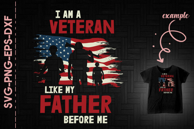 i-039-m-a-veteran-like-my-father-before-me