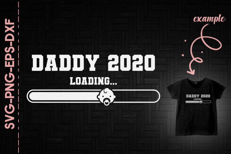 daddy-2020-loading-pregnancy-baby-coming