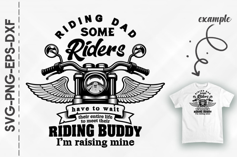 riding-dad-i-039-m-raising-my-riding-buddy