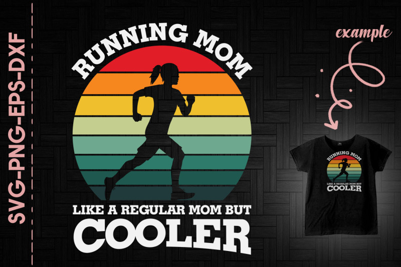 running-mom-like-regular-mom-but-cooler