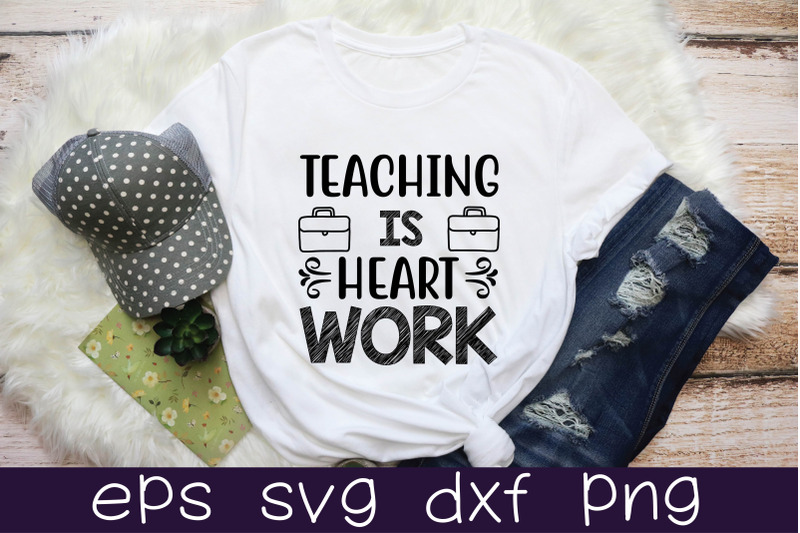 teaching-is-heart-work-svg-design