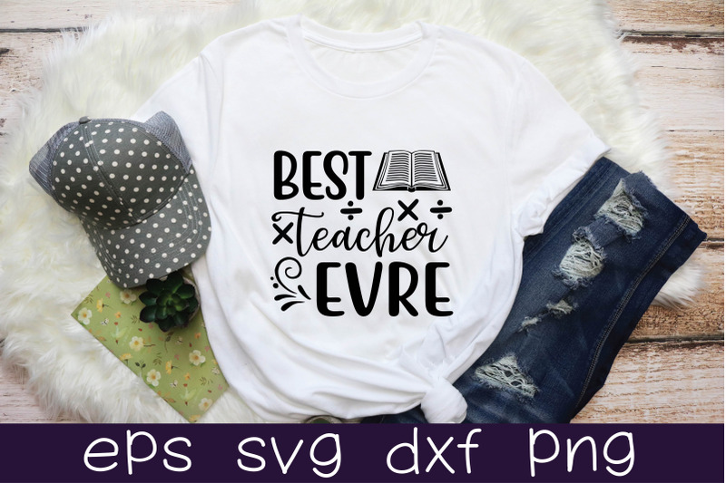 best-teacher-ever-svg-design