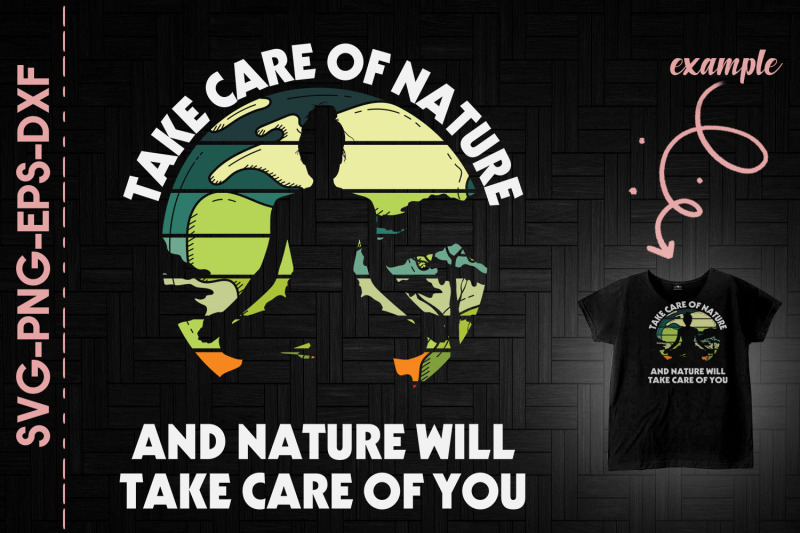 take-care-of-nature-will-take-care-you