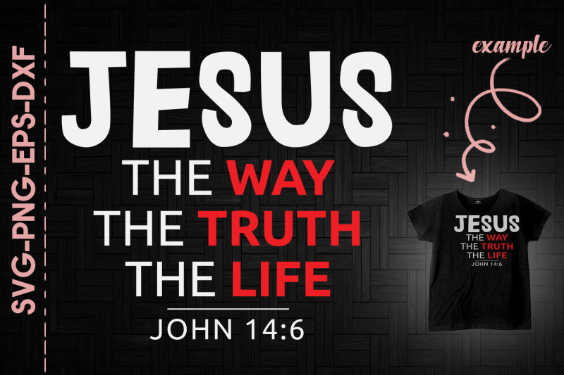 the-way-the-truth-the-life-john-14-6-god