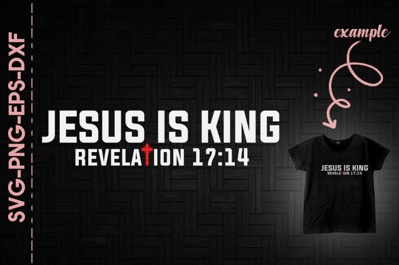 jesus-is-king-revelation-17-14-christian