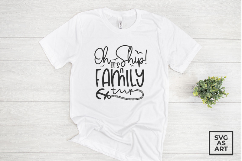 oh-ship-it-039-s-a-family-trip-svg-cut-file