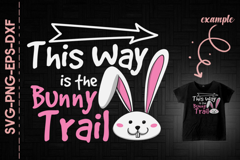 happy-easter-this-way-is-the-bunny-trail
