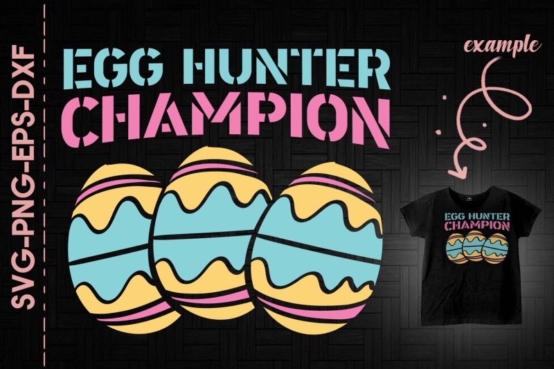 egg-hunter-champion