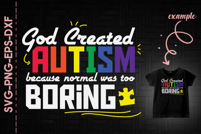 god-created-autism-normal-was-too-boring