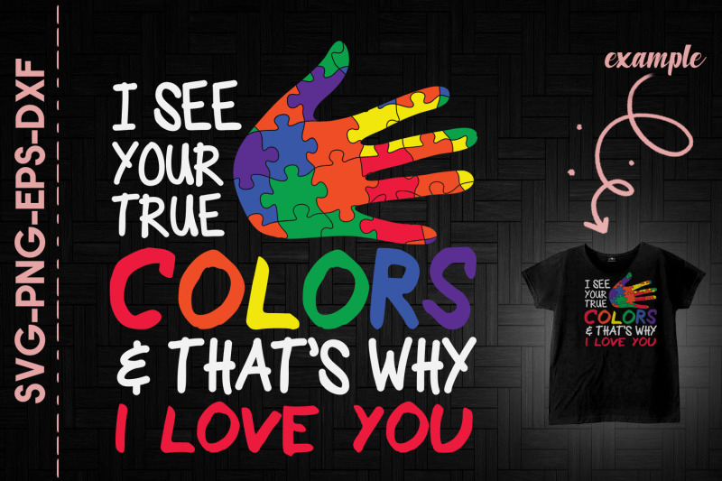 i-see-your-true-colors-why-i-love-you