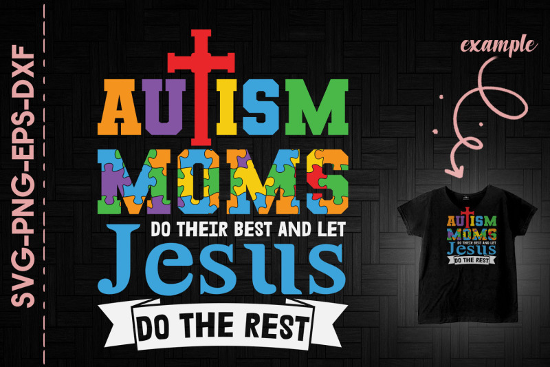 autism-moms-do-their-best-jesus