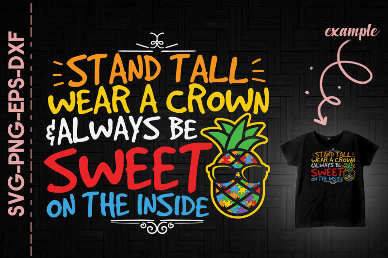 stand-tall-wear-crown-be-sweet