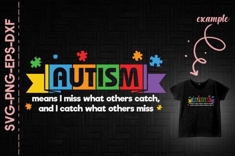 autism-means-i-catch-what-others-miss