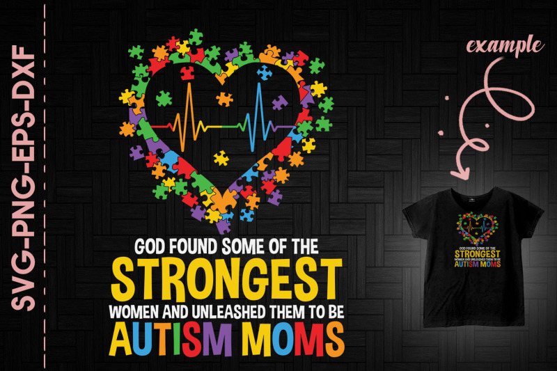 god-found-strongest-women-autism-mom