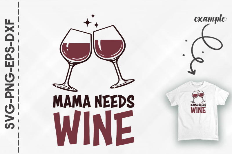 mama-needs-wine-mother-039-s-day