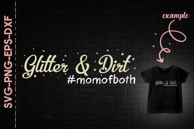 glitter-n-dirt-mom-of-both-son-daughter