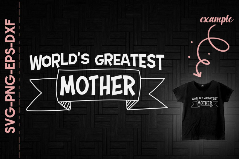 mother-039-s-day-world-039-s-greatest-mother