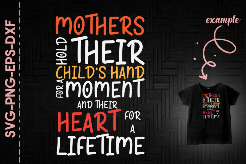 mothers-hold-their-childs-heart-lifetime