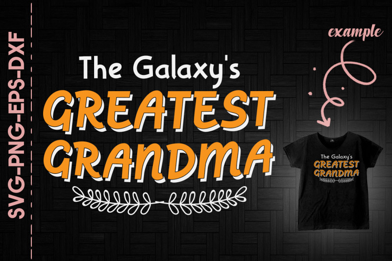 the-galaxys-greatest-grandma-mothers-day