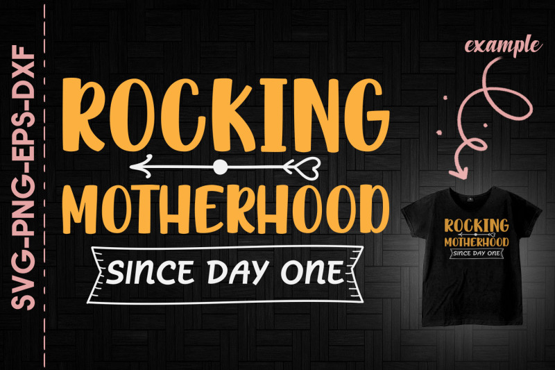 rocking-motherhood-since-day-one