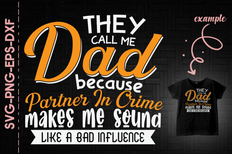 they-call-me-dad-father-039-s-day-gift